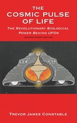 The Cosmic Pulse of Life - Trevor James Constable - 9781585095513