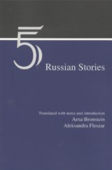 Five Russian Stories - Arna Bronstein ; Aleksandra Fleszar - 9781585100583