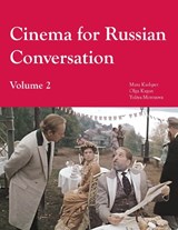 Cinema for Russian Conversation - KASHPER,  Mara ; Kagan, Olga ; Morozova, Yuliya - 9781585101191