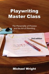 Playwriting Master Class - Michael Wright - 9781585103423