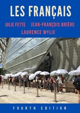 Les Francais - Julie Fette ; Jean-Francois Briere ; Laurence Wylie - 9781585109906