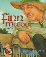 Finn McCool and the Great Fish - Eve Bunting - 9781585363667