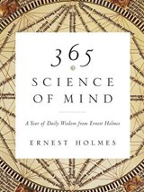 365 Science of Mind - Ernest (Ernest Holmes) Holmes - 9781585426096