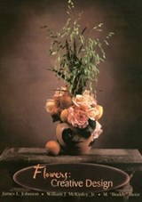 Flowers - James L. Johnson ; William J. McKinley ; M. Benz ; William J. McKinley Jr - 9781585441716