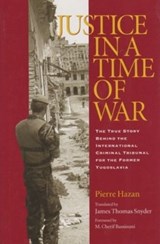 Justice in a Time of War - Pierre Hazan - 9781585443772