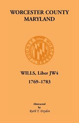 Worcester Will Books, Liber Jw4. 1769-1783 - Ruth T Dryden - 9781585491353