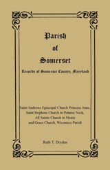 Parish of Somerset - Ruth T Dryden - 9781585491506