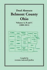Deed Abstracts, Belmont County, Ohio - QUILLON,  Lorraine Indermill - 9781585496235