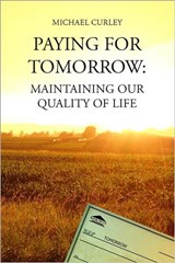 Paying for Tomorrow - Michael Curley - 9781585761937