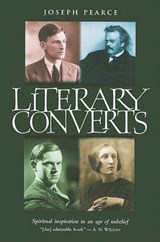 Literary Converts - PEARCE,  Joseph - 9781586171599