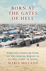 Born at the Gates of Hell - Maria Milland - 9781586424268