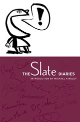 The Slate Diaries - Michael Kinsley - 9781586480073