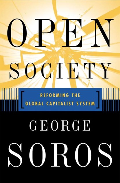 Open Society Reforming Global Capitalism Reconsidered, George Soros - Gebonden - 9781586480196