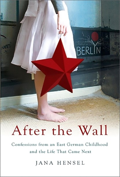 After the Wall, Jana Hensel - Paperback - 9781586485597