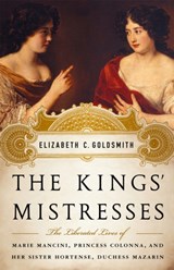 The Kings' Mistresses - Elizabeth Goldsmith - 9781586488895