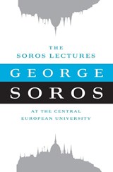 The Soros Lectures - George Soros - 9781586489441