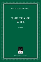 The Crane Wife - HASHIMOTO,  Sharon - 9781586541002