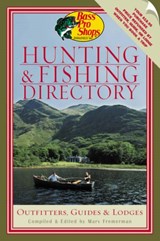 Bass Pro Shops Hunting and Fishing Directory - Marv Fremerman - 9781586670832