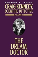 The Dream Doctor - REEVE,  Arthur B. - 9781587152245