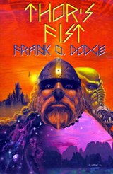 Thor's Fist - DODGE,  Frank O. - 9781587153464