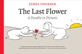The Last Flower - James Thurber - 9781587296208