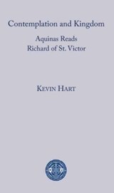 Contemplation and Kingdom - Kevin Hart - 9781587311369