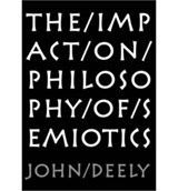 Impact On Philosophy Of Semiotics - John Deely - 9781587313752