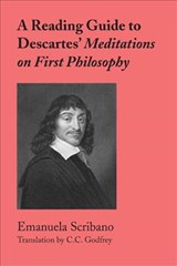 A Reading Guide to Descartes` Meditations on First Philosophy - Emanuela Scribano ; C. C. Godfrey - 9781587316906