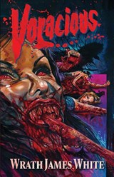 Voracious - Wrath James White - 9781587679537