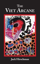 The Viet Arcane - Jack Hirschman - 9781587902703