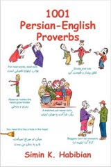 1001 Persian-English Proverbs - Simin K Habibian - 9781588140210
