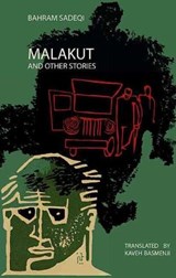 Malakut & Other Stories - SADEQI,  Bahram - 9781588140845