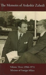 Memoirs of Ardeshir Zahedi Vol III [English] - Ardeshir Zahedi - 9781588141743