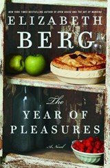 The Year of Pleasures - Elizabeth Berg - 9781588364562