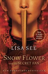 Snow Flower and the Secret Fan - Lisa See - 9781588364746