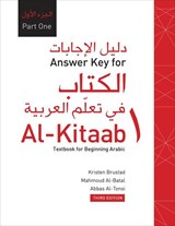 Answer Key for Al-Kitaab fii Tacallum al-cArabiyya - Kristen Brustad ; Mahmoud Al-Batal ; Abbas Al-Tonsi - 9781589017382