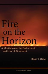 Fire on the Horizon - OSTLER,  Blake T - 9781589585539