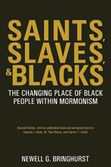 Saints, Slaves, & Blacks - BRINGHURST,  Newell G. - 9781589586499