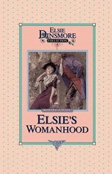 Elsie's Womanhood  Book - FINLEY,  Martha - 9781589605039