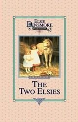 The Two Elsies  Book - FINLEY,  Martha - 9781589605107
