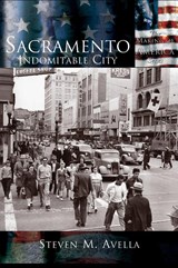 Sacramento - Steven M. Avella - 9781589730700