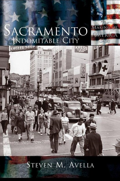 Sacramento, Steven M. Avella - Gebonden - 9781589730700