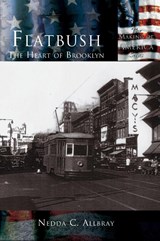 Flatbush - Nedda C. Allbray - 9781589731318