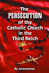 Persecution of the Catholic Church in the Third Reich