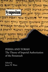 Persia and Torah - WATTS,  James W. - 9781589830158
