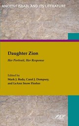 Daughter Zion - Mark J. Boda ; Carol J. Dempsey ; LeAnn Snow Flesher - 9781589837959