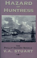 Hazard of Huntress - V. A. Stuart - 9781590130827