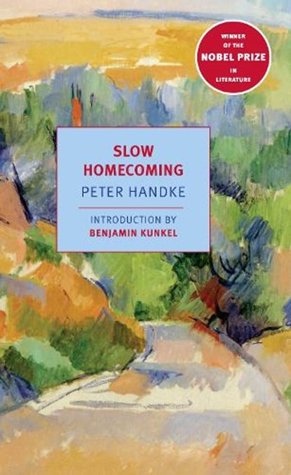 Slow Homecoming, Peter Handke - Paperback - 9781590173077