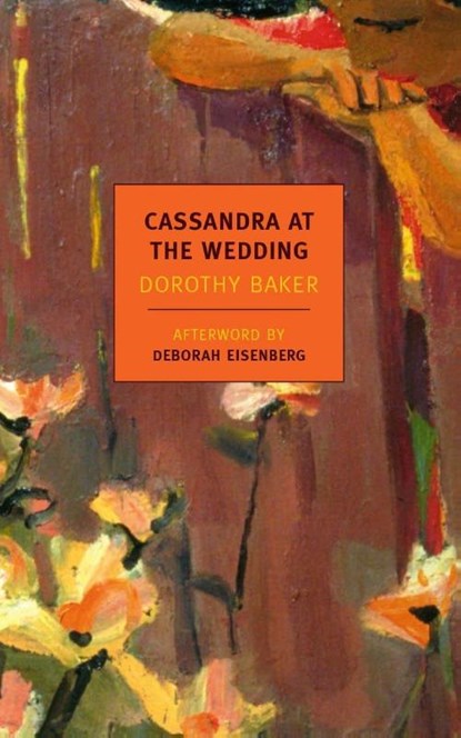 Cassandra at the Wedding, Dorothy Baker - Paperback - 9781590176016