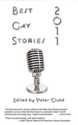 Best Gay Stories 2011 - Peter Dube - 9781590212264
